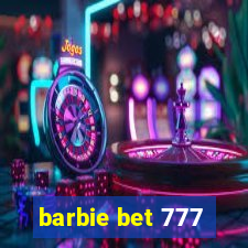 barbie bet 777